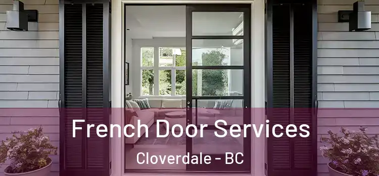  French Door Services Cloverdale - BC