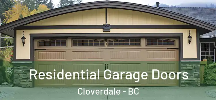  Residential Garage Doors Cloverdale - BC
