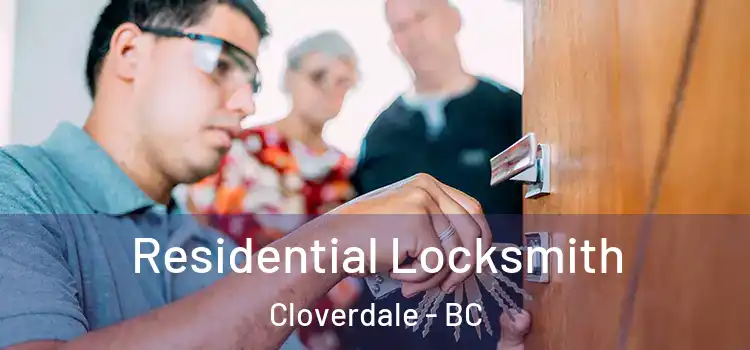 Residential Locksmith Cloverdale - BC