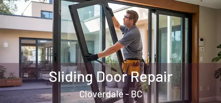 Sliding Door Repair Cloverdale - BC