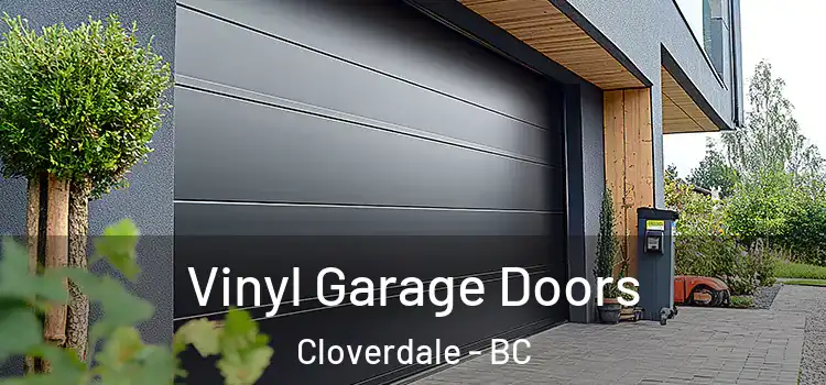  Vinyl Garage Doors Cloverdale - BC